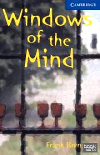 CER (Cambridge English Readers) 5 Windows of the Mind