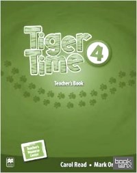 Tiger Time Level 4 Teacher's Book Pack
