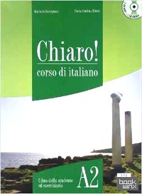 Chiaro! A2 (libro + CD audio + CD-rom) (+ Audio CD)