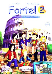 Forte! 2 Libro dello studente ed esercizi + Cd