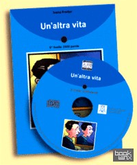 Un'altra vita (+ Audio CD)