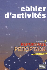 Reportage 2: Cahier d'activites