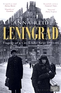Leningrad: Tragedy of a City Under Siege, 1941-44