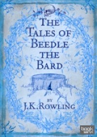 The Tales of Beedle the Bard