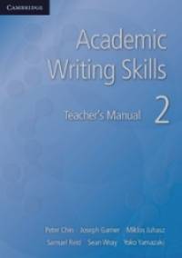 Academic Writing Skills 2: Teacher's Manual