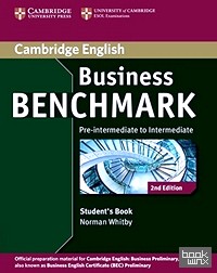 Business Benchmark: Pre-intermediate to Intermediate. Student's Book