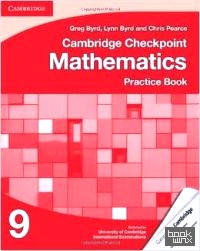 Cambridge Checkpoint Mathematics Practice Book 9