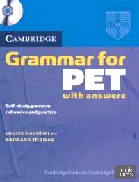 Cambridge Grammar for PET (Preliminary English Test) with answers (+ Audio CD)