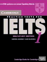 Cambridge Practice Tests for IELTS 1 Self-study student's book