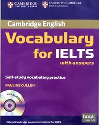 Cambridge Vocabulary for IELTS with answers (+ Audio CD)