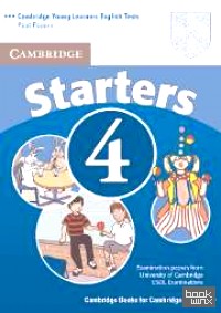 Cambridge Young Learners English Tests Starters 4 Student's Book