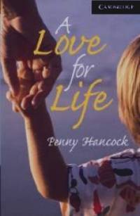 CER (Cambridge English Readers) 6 A Love for Life