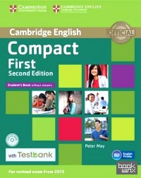 Compact First Student's Book without Answers with Testbank (+ CD-ROM)