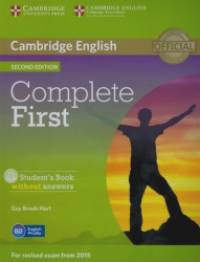 Complete First: Student's Book without Answers (+ CD-ROM)