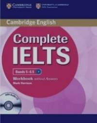Complete IELTS Bands 5-6: 5. Workbook without Answers (+ Audio CD)