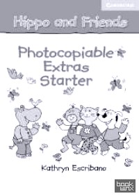 Hippo and Friends Starter Photocopiable Extras