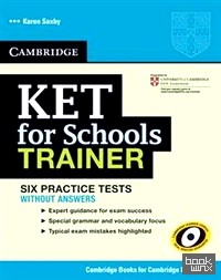 KET for Schools Trainer Practice Tests without Answers