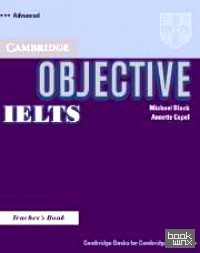 Objective IELTS (International English Language Testing System) Advanced Teacher's Book
