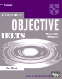 Objective IELTS (International English Language Testing System) Advanced Workbook