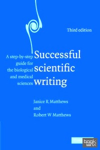 Successful Scientific Writing: A Step-by-Step Guide for the Biological and Medical Sciences