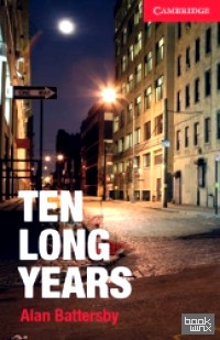 Ten Long Years (+ Audio CD)