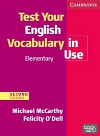 Test Your English Vocabulary in Use Elementary with Answers