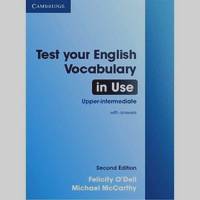 Test Your English Vocabulary in Use: Upper-intermediate Book with Answers