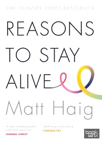 Reasons to Stay Alive