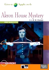 Akron House Mystery (+ Audio CD)