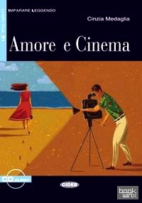 Amore e cinema (+ Audio CD)