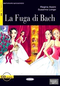 La Fuga di Bach (+ Audio CD)