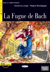 La Fugue de Bach (+ Audio CD)