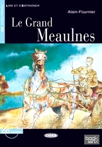 Le Grand Meaulnes (+ Audio CD)