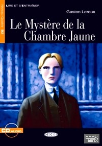 Le Mystere de la Chambre Jaune (+ Audio CD)