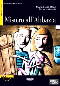 Mistero all'Abbazia (+ Audio CD)