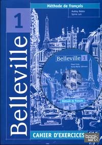 Belleville 1 Cahier D'Exercices (+ Audio CD)
