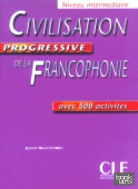 Civilisation Progressive De La Francophonie Intermediaire