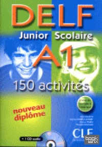 DELF Junior Scolaire A1 Livre + Corriges + Trancscription (+ Audio CD)