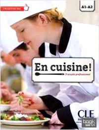 En cuisine! A1/A2 (+ Audio CD)