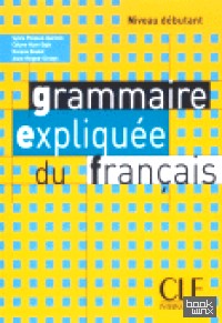 Grammaire Expliquee Du Francais