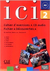 ICI 2 Cahier D'Exercices: Fichier Decouvertes