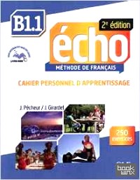 Methode Echo 2eme Edition Niveau B1: 1 Cahier d'Apprentissage (+ Audio CD)
