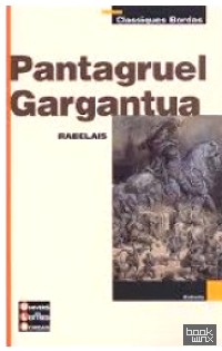 Pantagruel — Gargantua