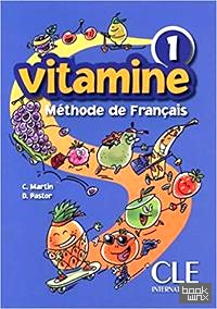 Vitamine 1: Livre de l'eleve