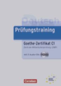 Prufungstraining DaF Goethe-Zertifikat C1 Übungsbuch (+ Audio CD)