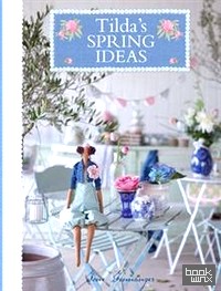 Tilda's Spring Ideas