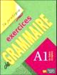 Exercices De Grammaire A1 Version Internationale