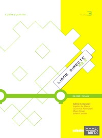 Ligne directe 3: Cahier (+ CD-ROM)