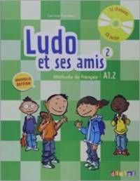 Ludo et ses amis 2 (+ Audio CD)