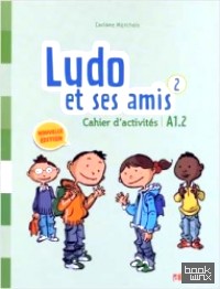 Ludo et ses amis niveau 2 cahier